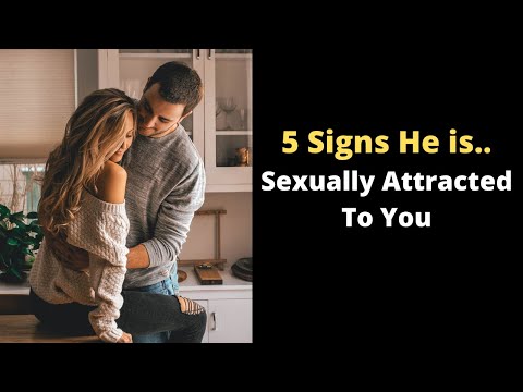 Video: How To Tell If A Guy Is Horny