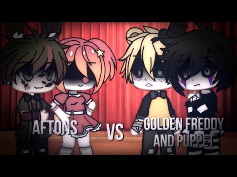 Gacha Club|FnaF singing Battle|Aftons Vs Puppet and Golden Freddy