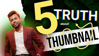 5 TRUTHFUL THUMBNAIL TIPS Nobody Ever Told You