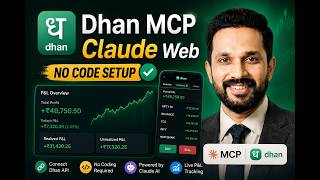 Dhan MCP + Claude Web | No Code Trading Setup 🚀