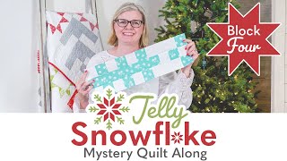 Jelly Snowflake Christmas in July Mystery Quilt Sew Along | Block 4 Reveal | Fat Quarter Shop