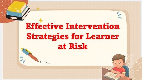 2022 Intervention Strategies for Learner-at-Risk