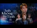 Anh khng  tnh  gia huy x khnh cng  mv official  ngi ta khng nh n mnh th thi