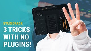 3 Powerful Tricks for Mixing with StudioRack: No Plugins Needed!