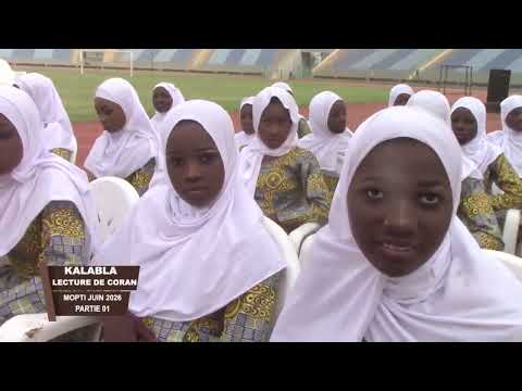 KALABLA LECTURE DE CORAN MOPTI JUIN 2026 PARTIE 01
