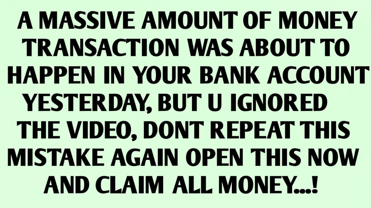 A MASSIVE AMOUNT OF MONEY TRANSACTION WAS ABOUT TO HAPPEN IN YOUR BANK ACCOUNT...