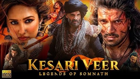 Kesari Veer 2025 Full Movie | Suniel Shetty, Vivek Oberoi, Akanksha Sharma, Sunder | Fact & Review