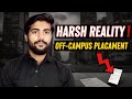 The Harsh Reality of off-campus Placement 😓 || off-campus placement in 2025: The shocking Reality