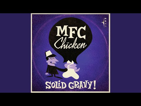 MFC Chicken — Don't Wanna Talk About Chicken