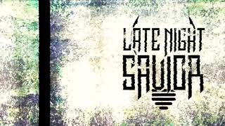Late Night Savior- Sick and Twisted(official lyric video)