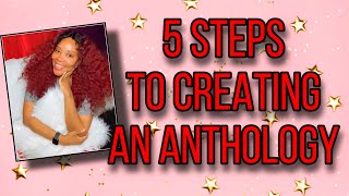 5 Steps To Creating A Book Anthology