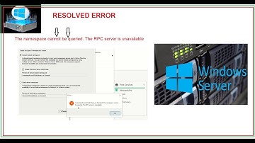 The namespace cannot be queried. The RPC server is unavailable.