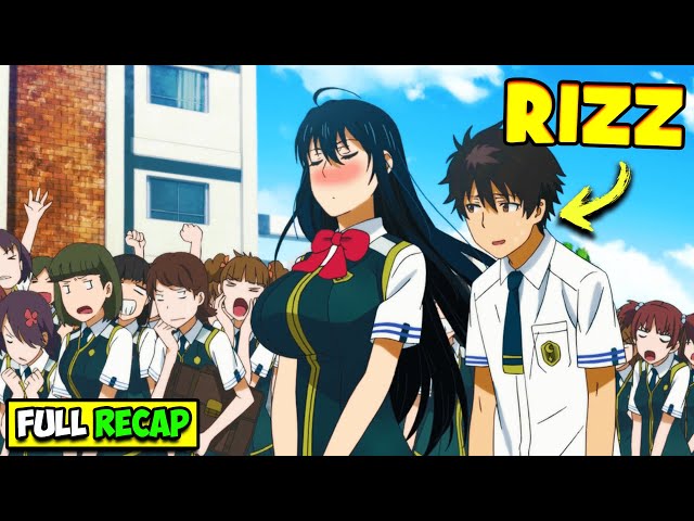 🍀Lonely Boy Rizz The Most Popular Girl In His School | Anime Recap class=