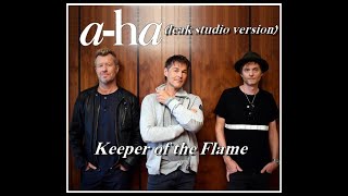 a-ha - Keeper of the Flame (leak studio)