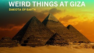 Looking For Unusual Things at Giza Pyramids