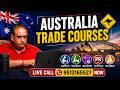 Australia Trade Courses LIVE 2026 | Low Budget Study Visa Guide