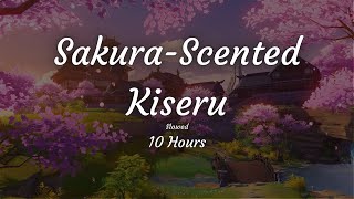 Sakurascented Kiseru Slowed 10 Hours