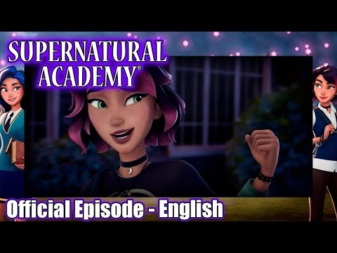 Supernatural Academy | S01E06 | Trapped: Part 2 | Amazin' Adventures