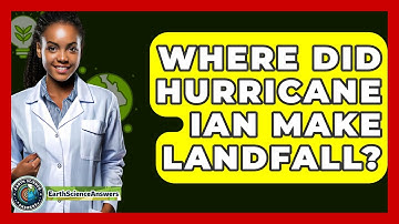 Where Did Hurricane Ian Make Landfall? - Earth Science Answers