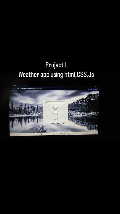 Project 1.Weather app using html,Js and CSS. #shorts #coding #js #html ...