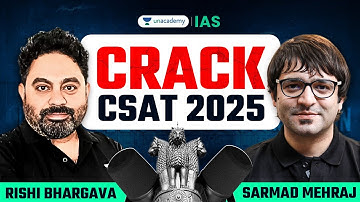 CSAT Preparation Strategy for UPSC CSE 2025-26 | Sarmad Mehraj & Rishi Bhargava  | Unacademy IAS
