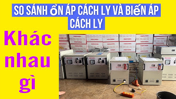 So sánh Khác nhau giữa ổn áp cách ly và biến áp cách ly