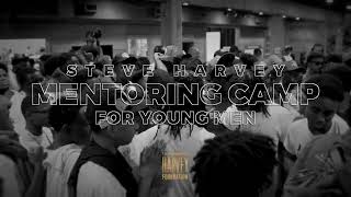 Teaser : Steve Harvey Mentoring Camp Highlight 2023