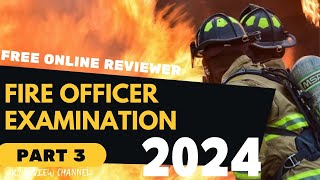 FIRE OFFICER EXAMINATION REVIEWER 2024 | PART 3 | FREE ONLINE REVIEWER