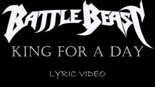 Battle Beast - King For A Day - 2017 - Lyric Video