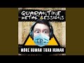 More human than human quarantine session feat jasmine cain lechuga  krashkarma