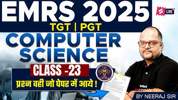EMRS TGT/PGT Computer Science Class -23 | EMRS TGT/PGT Computer Science Preparation By Neeraj Sir