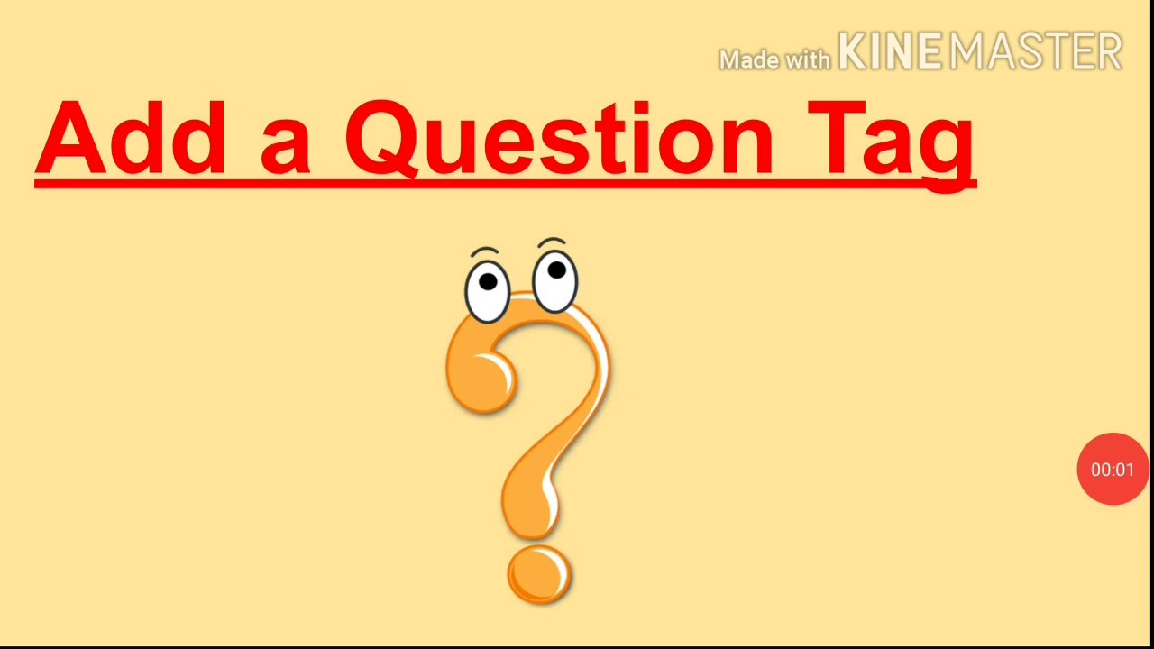 Add a question tag explanation and examples YouTube