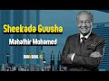 Sheekada Guusha Mahathir Mohamed | Dhambaal 6