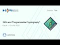 ZKPs and "Programmable Cryptography" by gubsheep | Devcon Bogotá