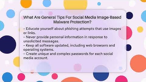 What Are General Tips For Social Media Image-Based Malware Protection? - Everyday-Networking