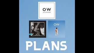 Oh Wonder IG Live! Plans