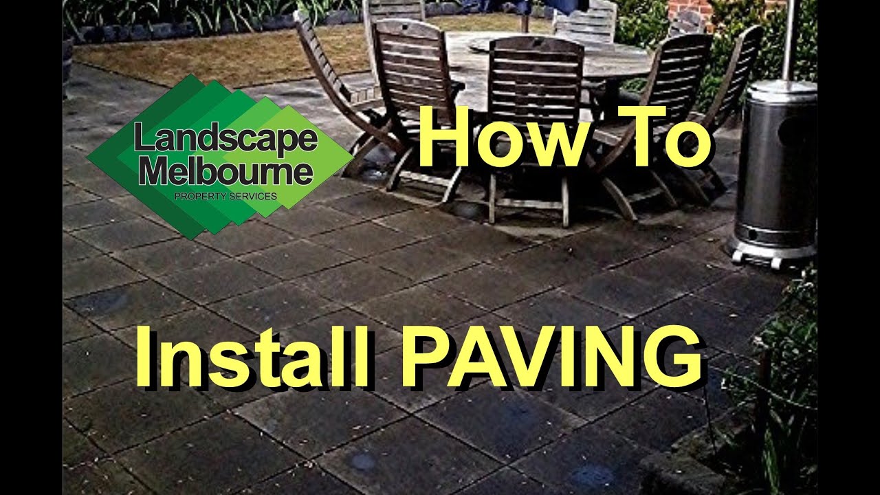 How to Lay Patio Pavers Paving Pave Melbourne Landscape Property