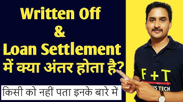 What is Written Off and Settled in cibil?#writeoff #settled #loan settlement #cibilscore