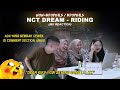 NON-KPOPERS REACT TO MV NCT DREAM - RIDIN', SAMBIL BACA COMMENT WARGA +62 UWUU