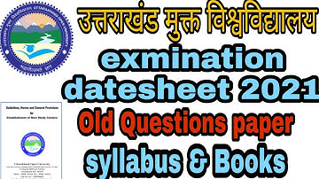 uou exam 2021| uttarakhand open University exmination datesheet 2021| uou exam semester program 2021