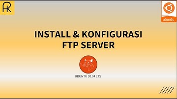 Linux Cofiguration: Cara Installasi & konfigurasi VSFTP pada Ubuntu 20.04
