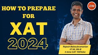 How to Prepare For XAT 2024 | XAT 2024 Preparation Strategies | 2IIM CAT Preparation