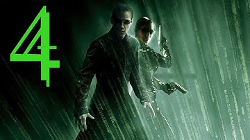 The Matrix Path Of Neo - Part 4 - [I