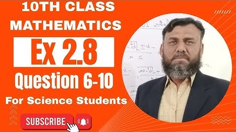 Class 10 maths chapter 2 exercise 2.8 questions ( 6-10) complete Solution || 10th class math ex.2.8