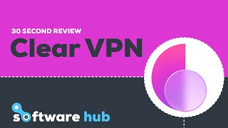 CLEAR VPN - 30 SECOND REVEW - VPN - SOFTWARE HUB screenshot 4