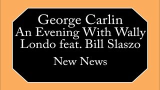 Watch George Carlin New News video