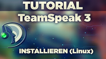 TeamSpeak 3 Installation Linux [German]