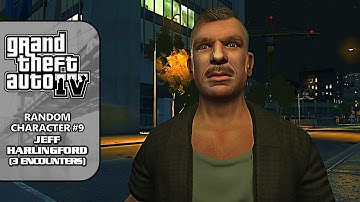 GTA 4 [NEW 100% Walkthrough] - Random Character #9: Jeff Harlingford (3 Encounters)