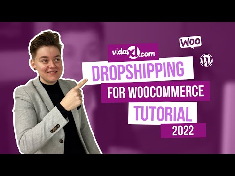 VidaXL Dropshipping for WooCommerce Tutorial (2022)