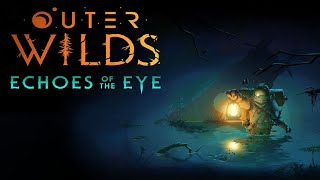 [The Great Review] Stream DLC Outer wilds partie 4